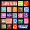 Danny Bakan - Dog Man Don't Cat Man Do