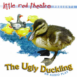 Little Red Theatre - The Ugly Duckling