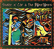 Shake N' Cor & the Bonetones - Best Life