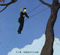 The Meantime - 2010